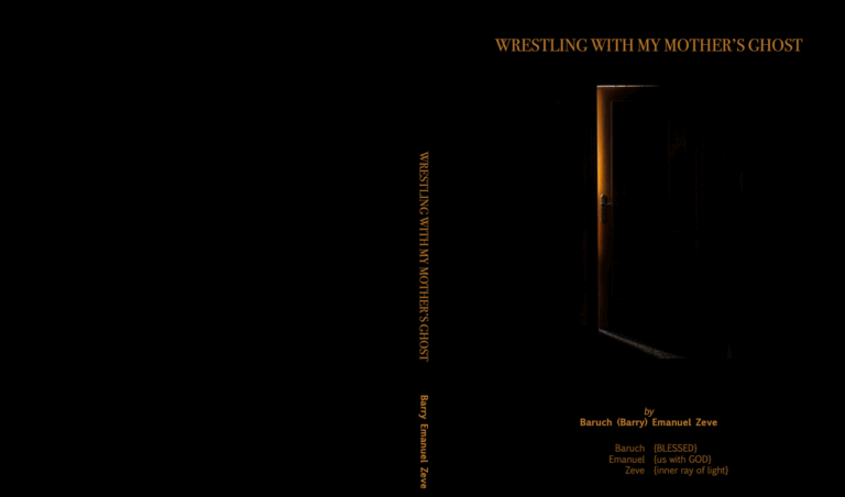 Wrestling with My Mother’s Ghost